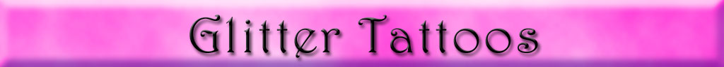 Curlie's Glitter Tattoo Gallery